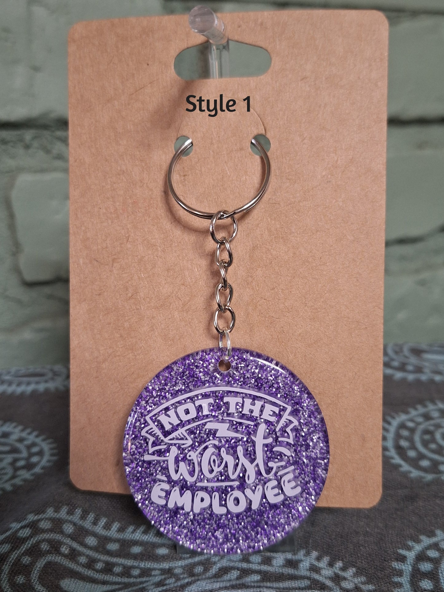 š Not the Worst Employee Keychain